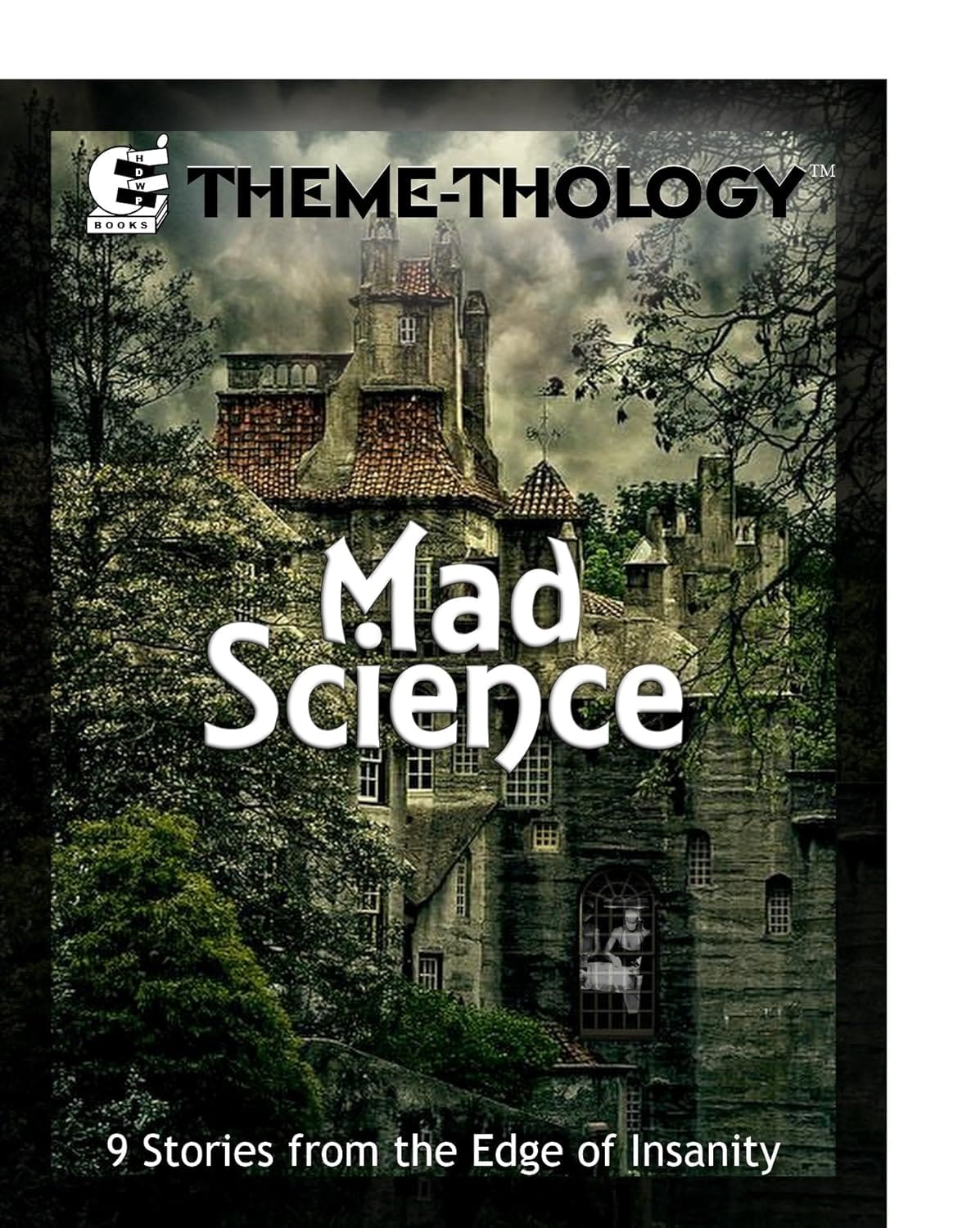 Theme-Thology: Mad Science